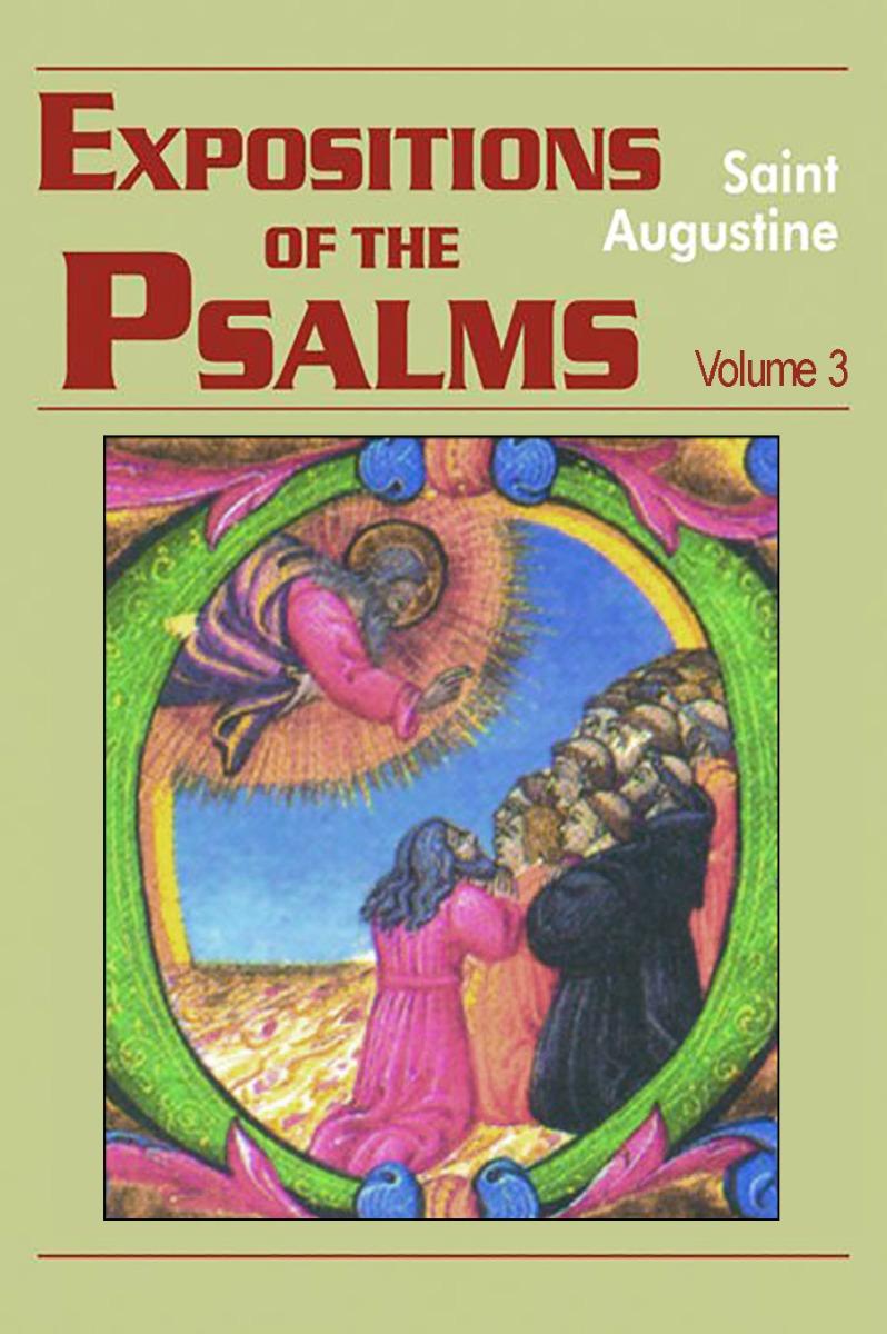 Expositions Of The Psalms Vol. 3 Ps 51-72 | Focolare Media